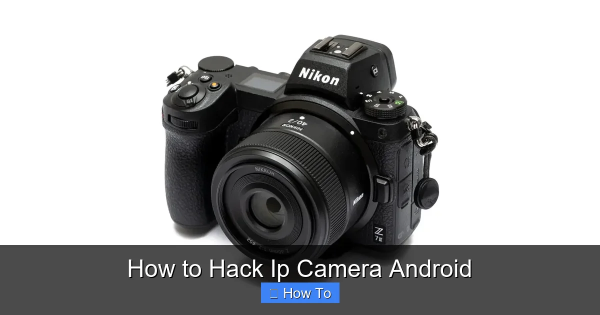 How to Hack Ip Camera Android