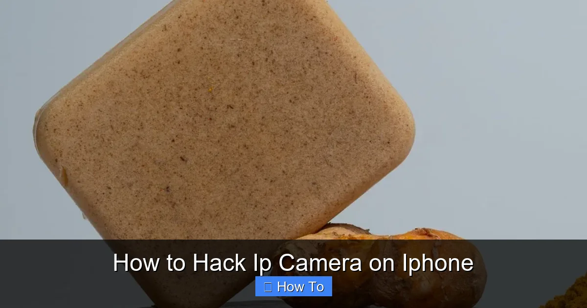 How to Hack Ip Camera on Iphone