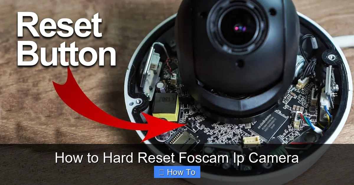 How to Hard Reset Foscam Ip Camera
