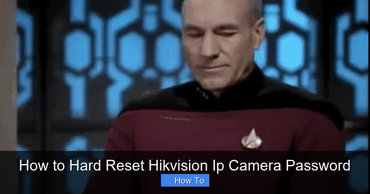 How to Hard Reset Hikvision Ip Camera Password