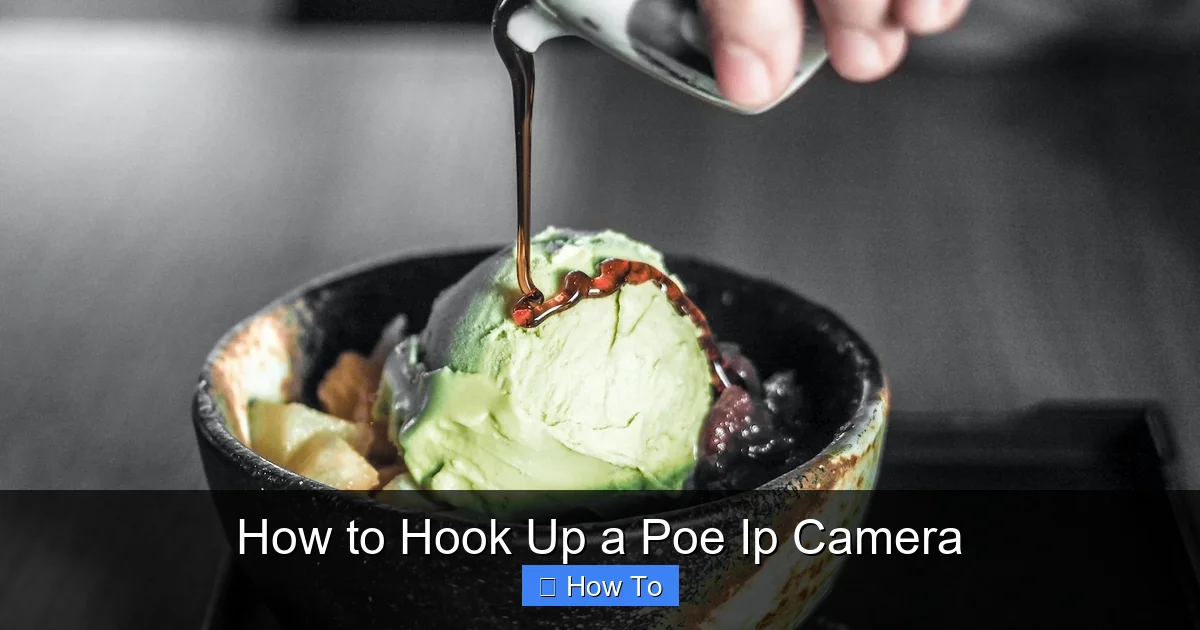 How to Hook Up a Poe Ip Camera