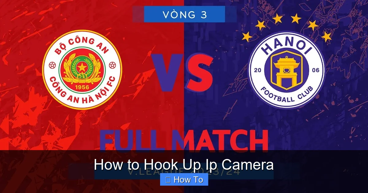 How to Hook Up Ip Camera