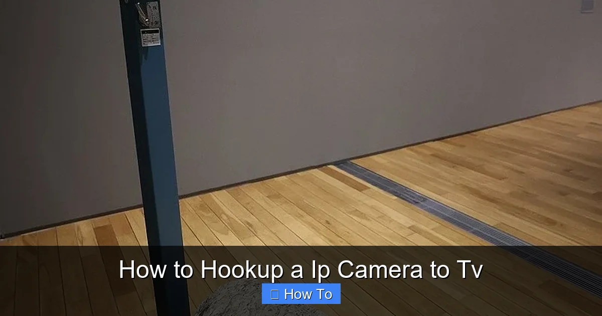 How to Hookup a Ip Camera to Tv