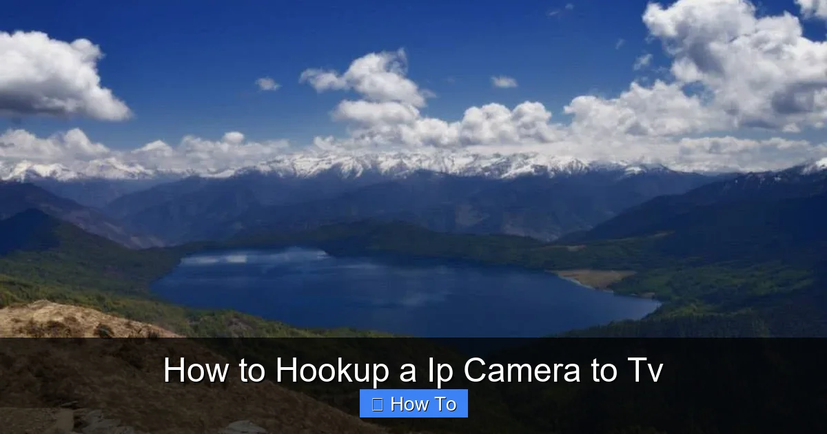 How to Hookup a Ip Camera to Tv