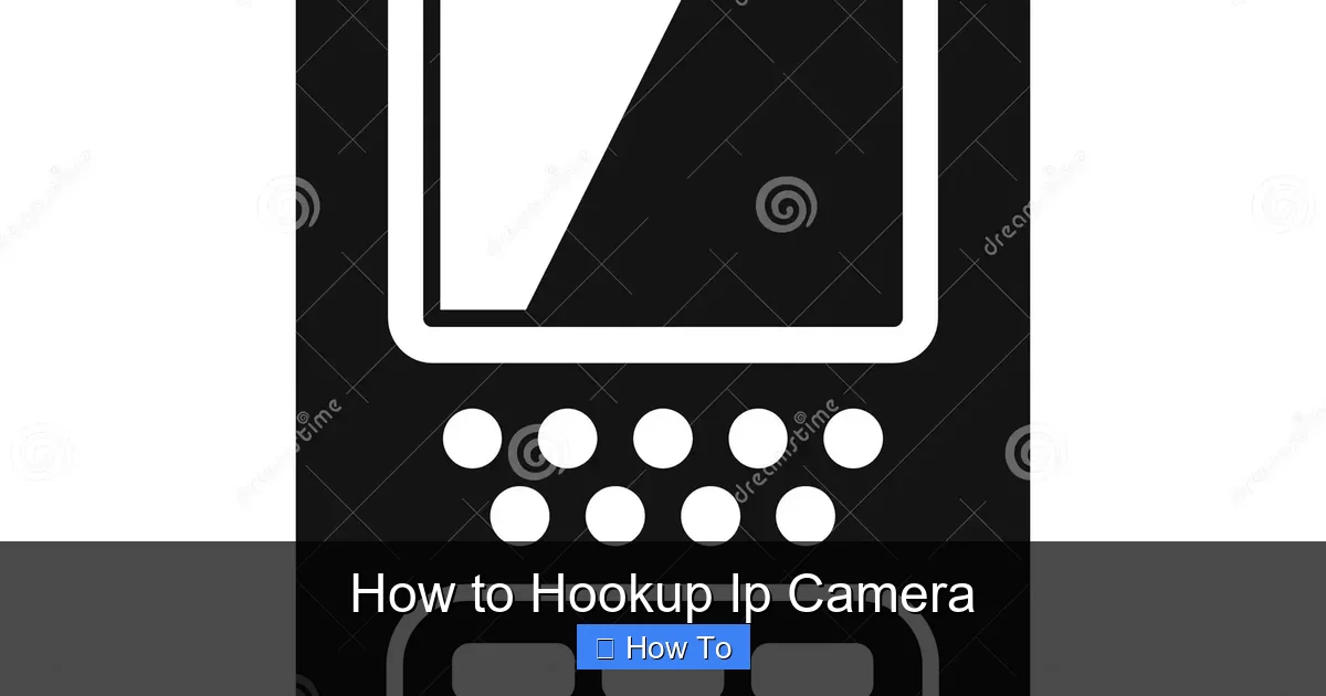 How to Hookup Ip Camera