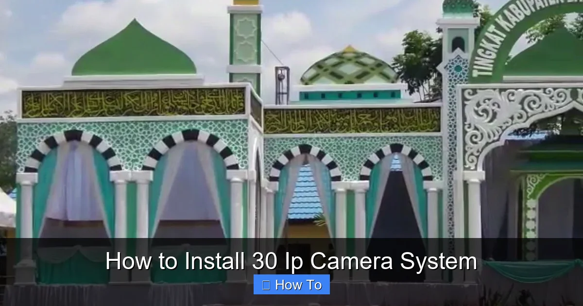 How to Install 30 Ip Camera System