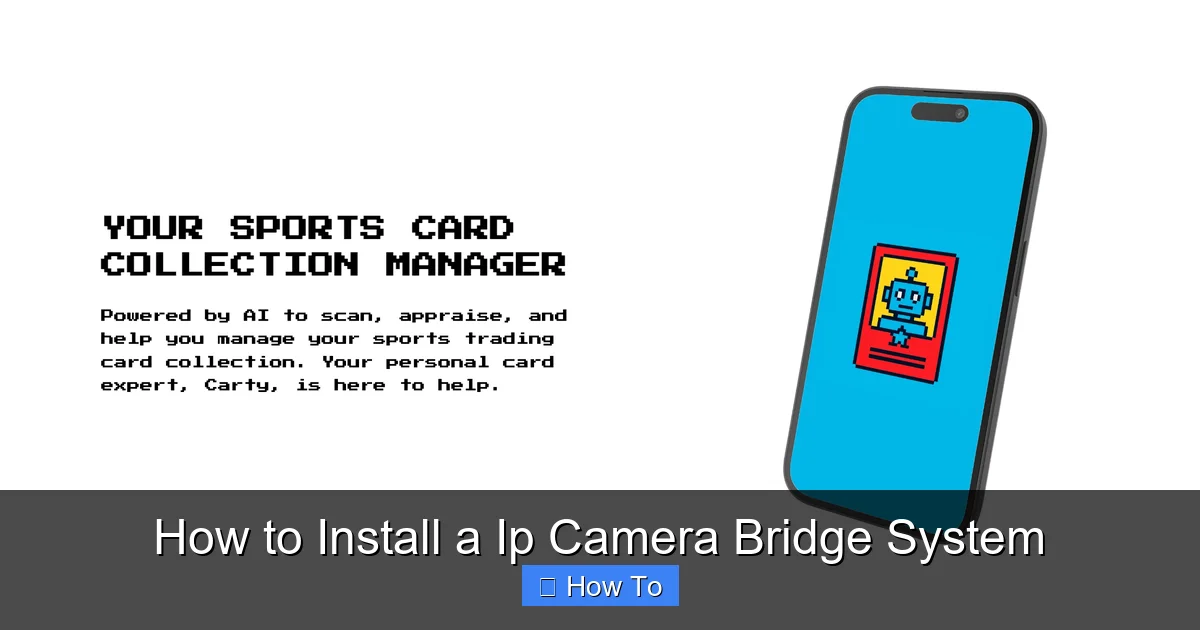 How to Install a Ip Camera Bridge System