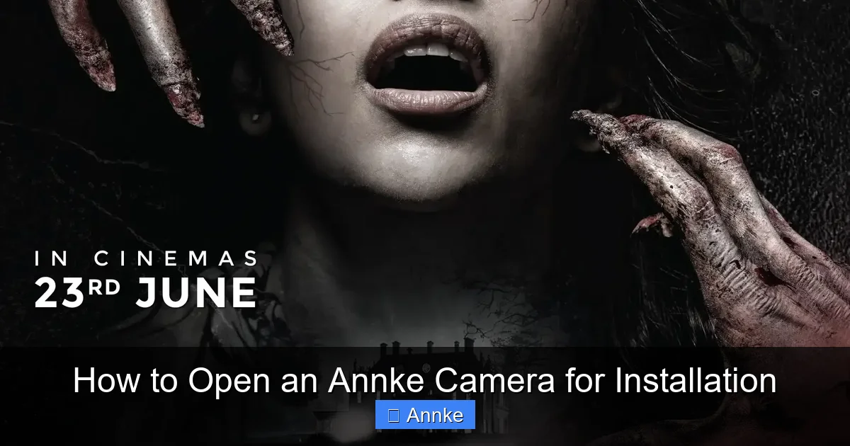 How to Open an Annke Camera for Installation