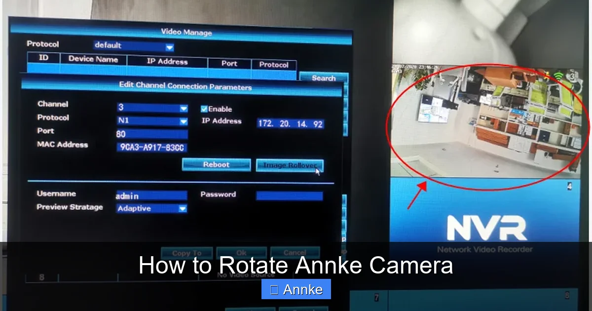 How to Rotate Annke Camera