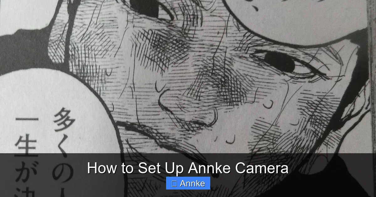 How to Set Up Annke Camera