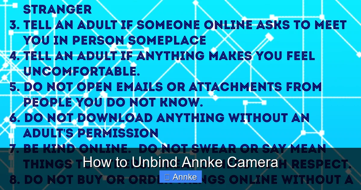 How to Unbind Annke Camera