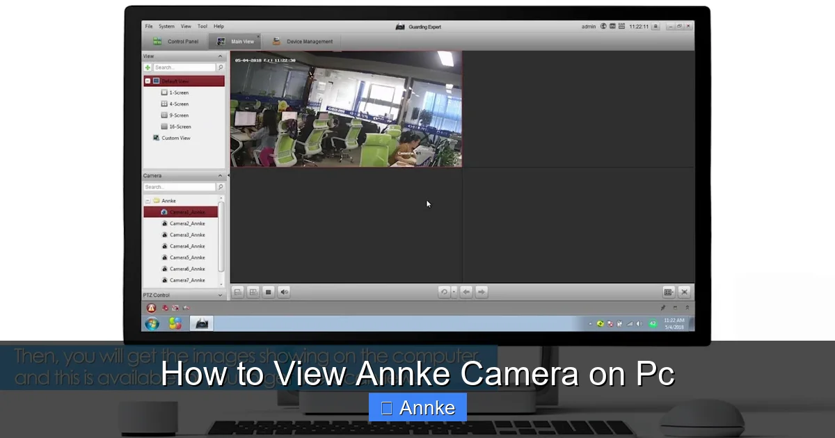 How to View Annke Camera on Pc