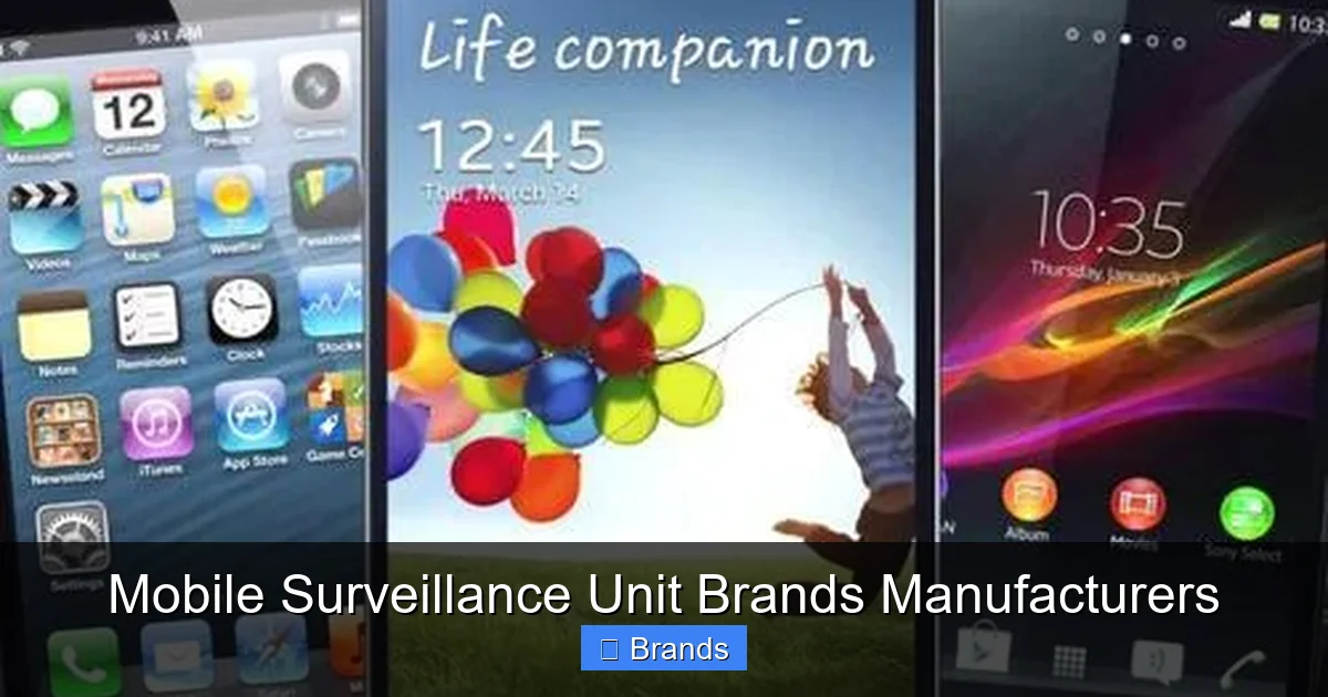 Mobile Surveillance Unit Brands Manufacturers