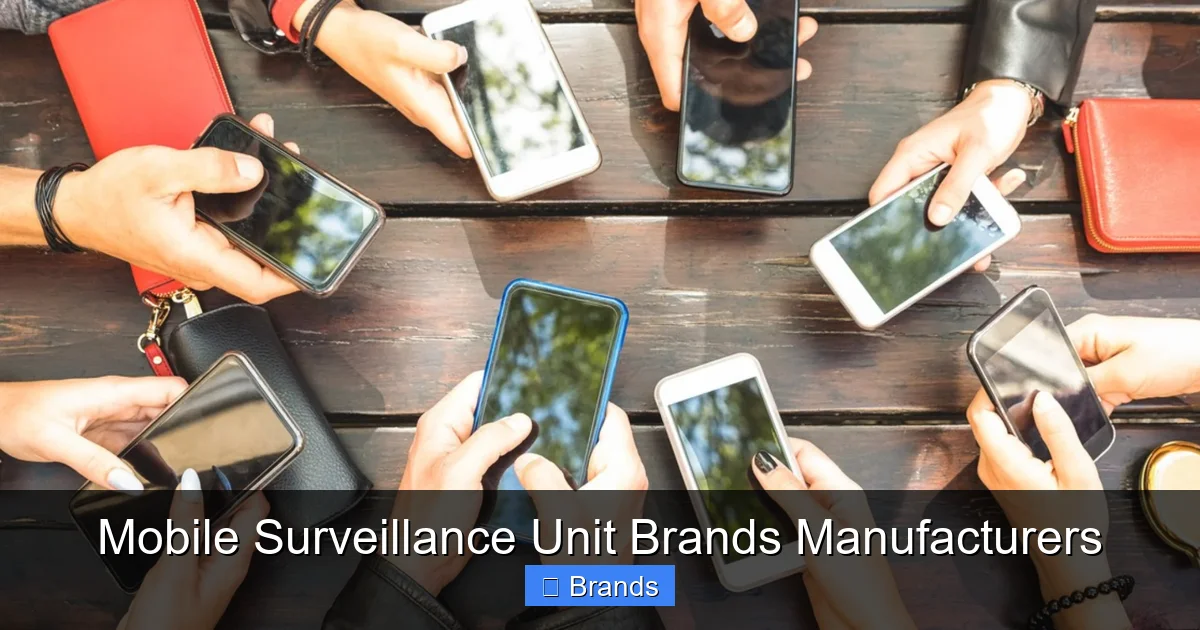 Mobile Surveillance Unit Brands Manufacturers