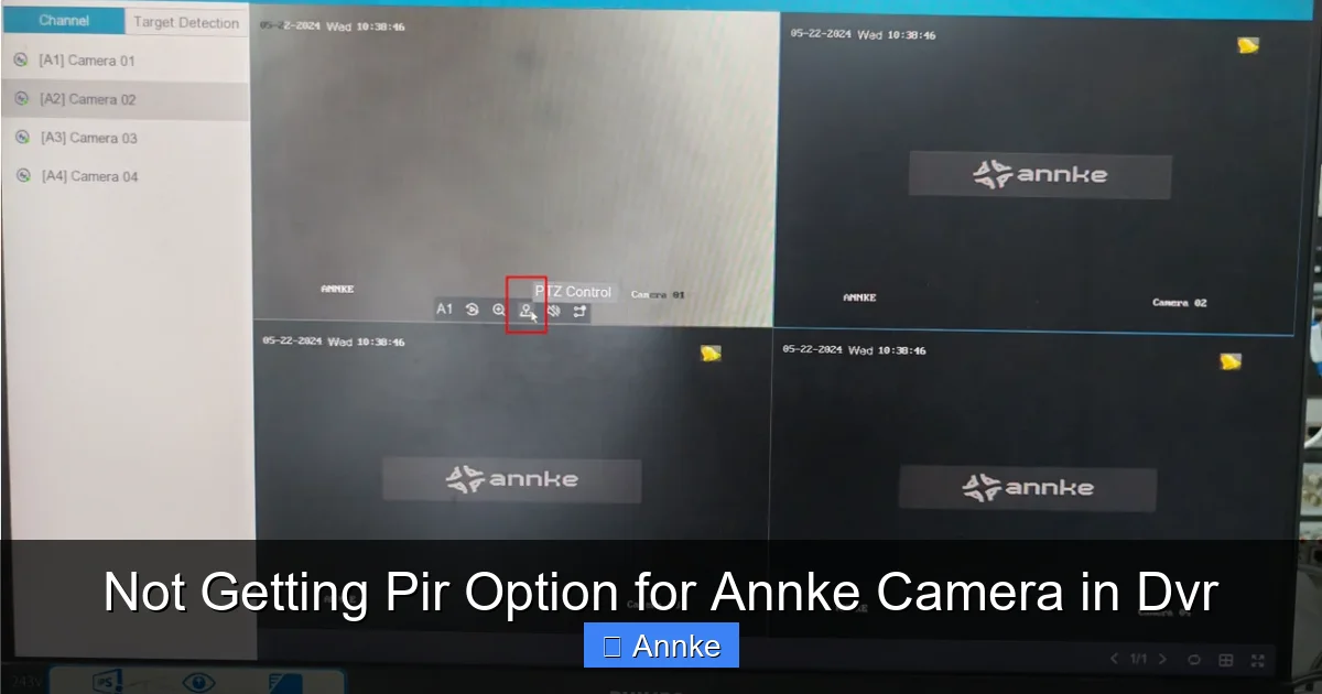 Not Getting Pir Option for Annke Camera in Dvr