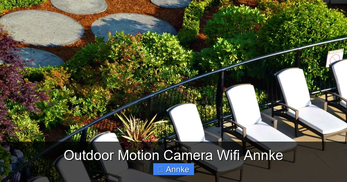Outdoor Motion Camera Wifi Annke