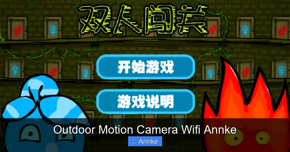 Outdoor Motion Camera Wifi Annke