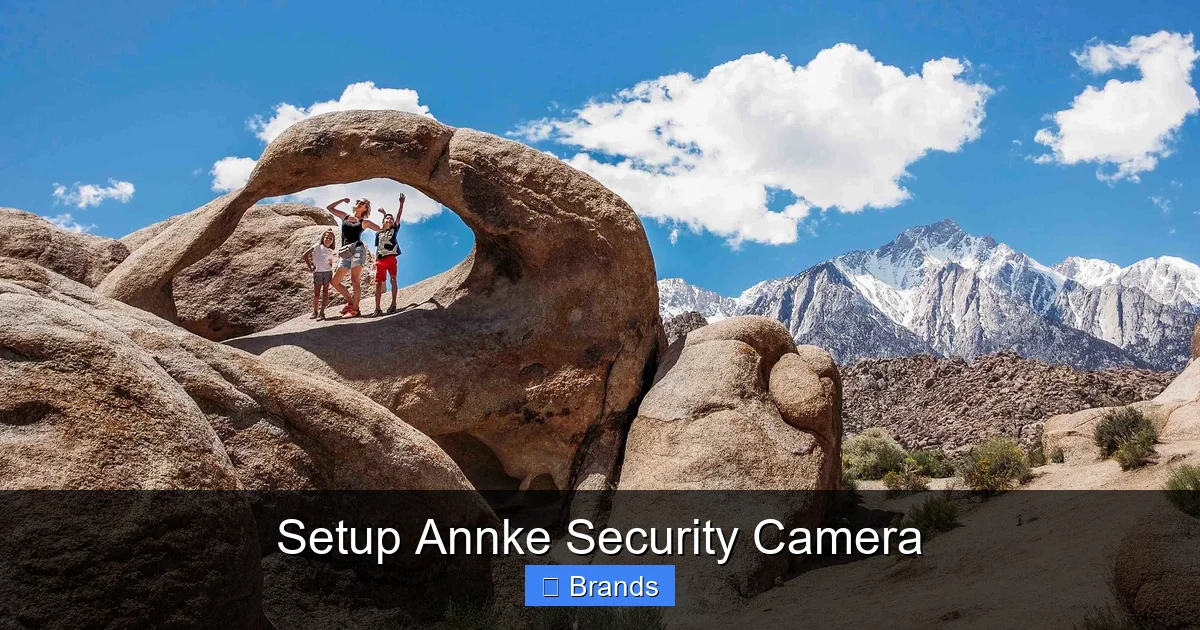 Setup Annke Security Camera