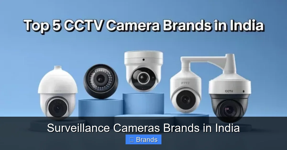 Surveillance Cameras Brands in India