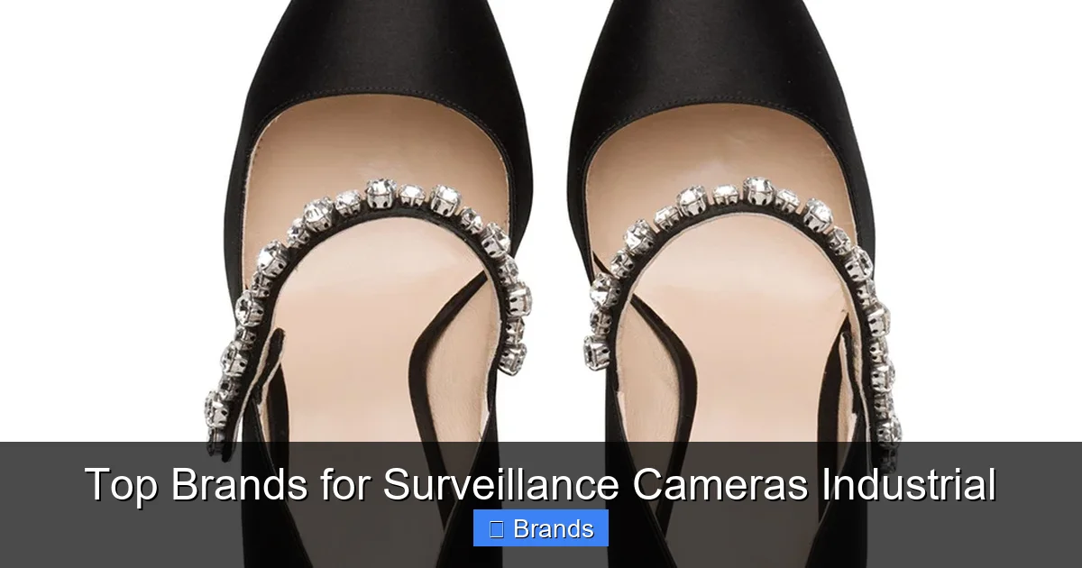 Top Brands for Surveillance Cameras Industrial