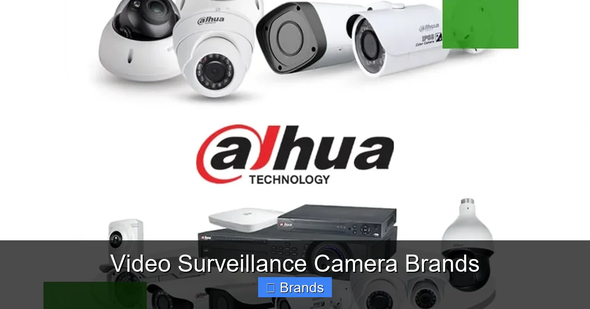 Video Surveillance Camera Brands
