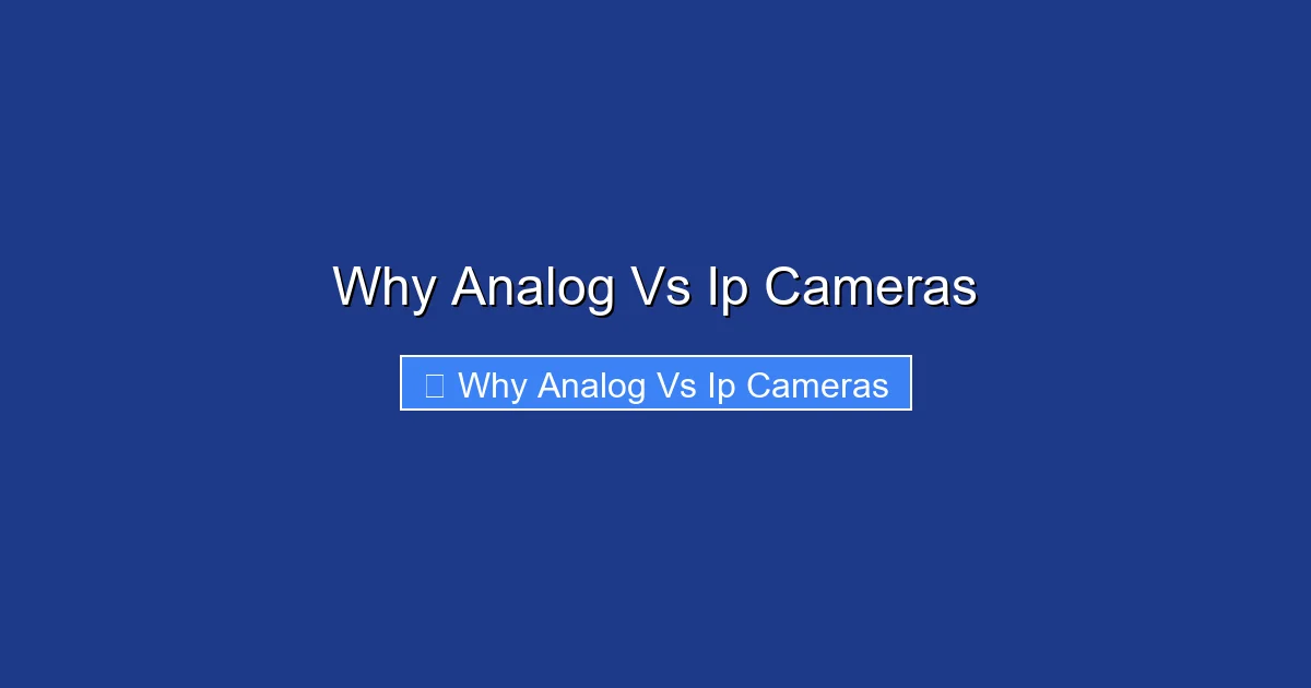 Why Analog Vs Ip Cameras