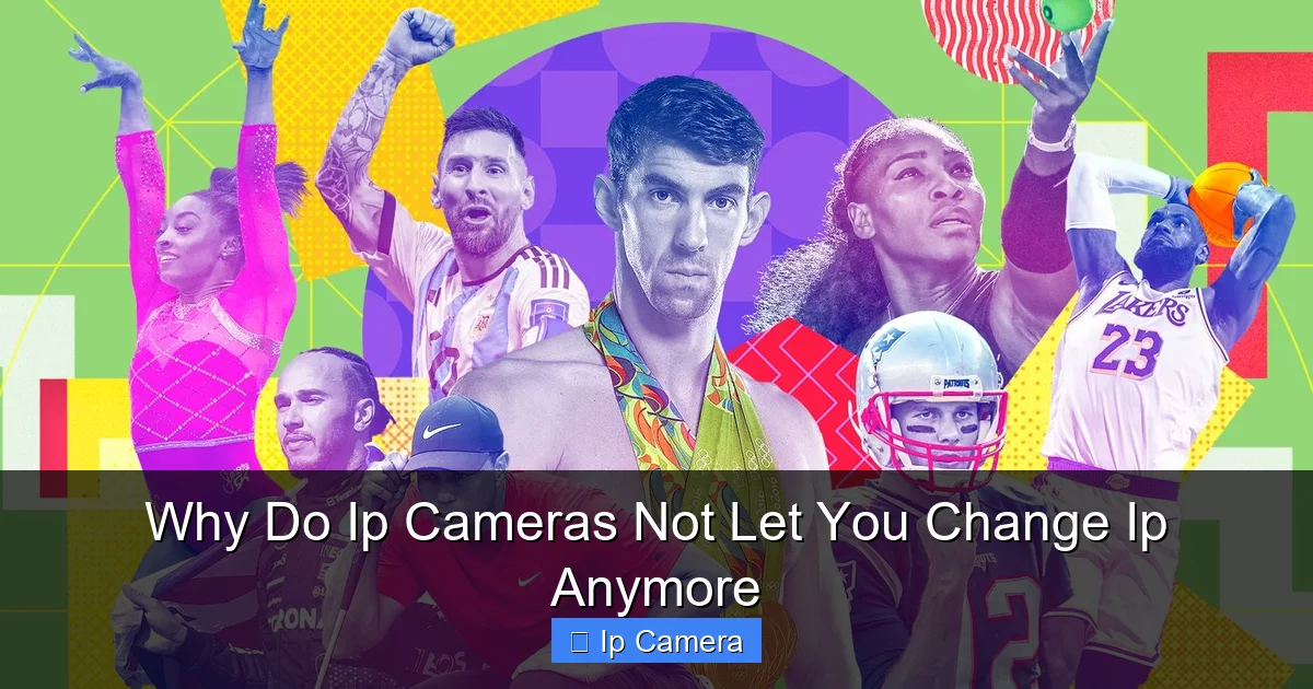 Why Do Ip Cameras Not Let You Change Ip Anymore