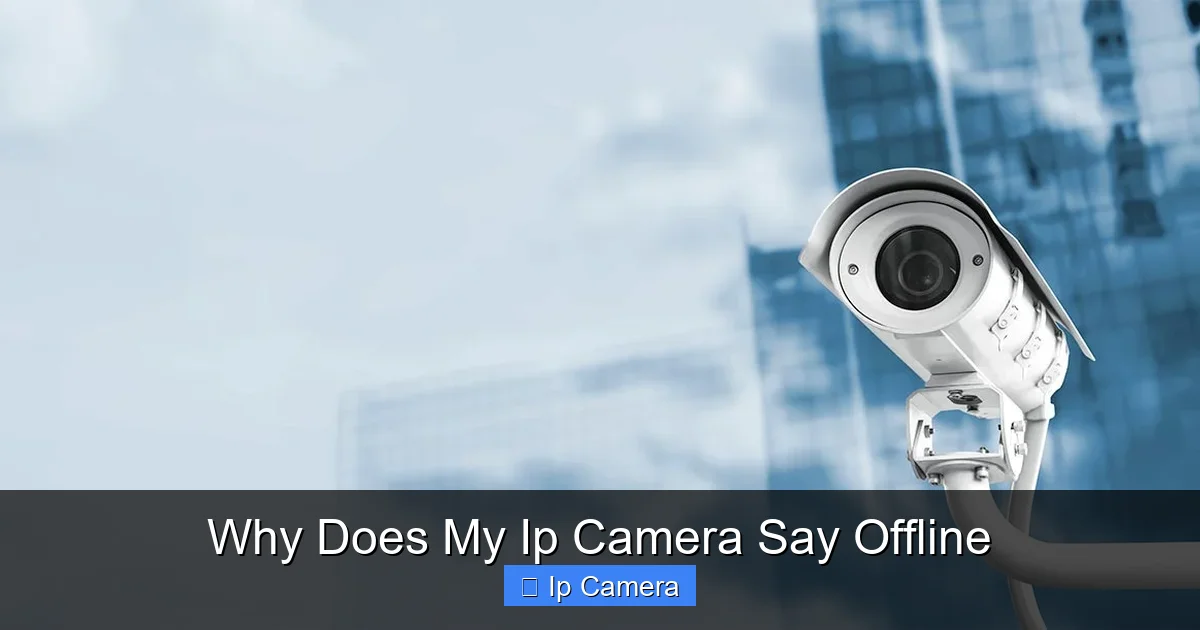 Why Does My Ip Camera Say Offline