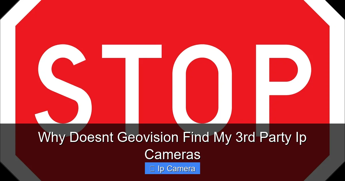 Why Doesnt Geovision Find My 3rd Party Ip Cameras