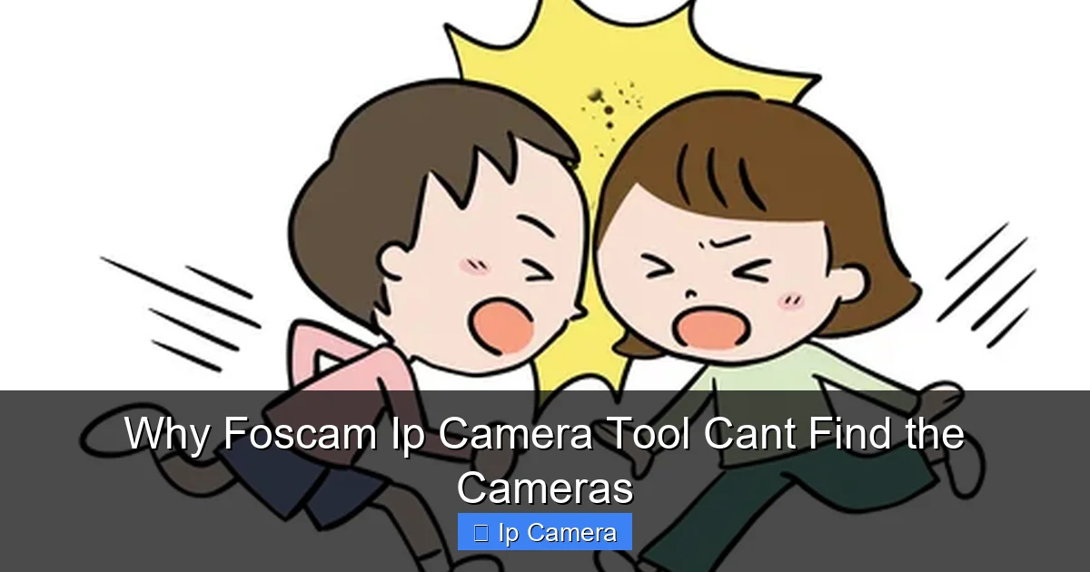 Why Foscam Ip Camera Tool Cant Find the Cameras