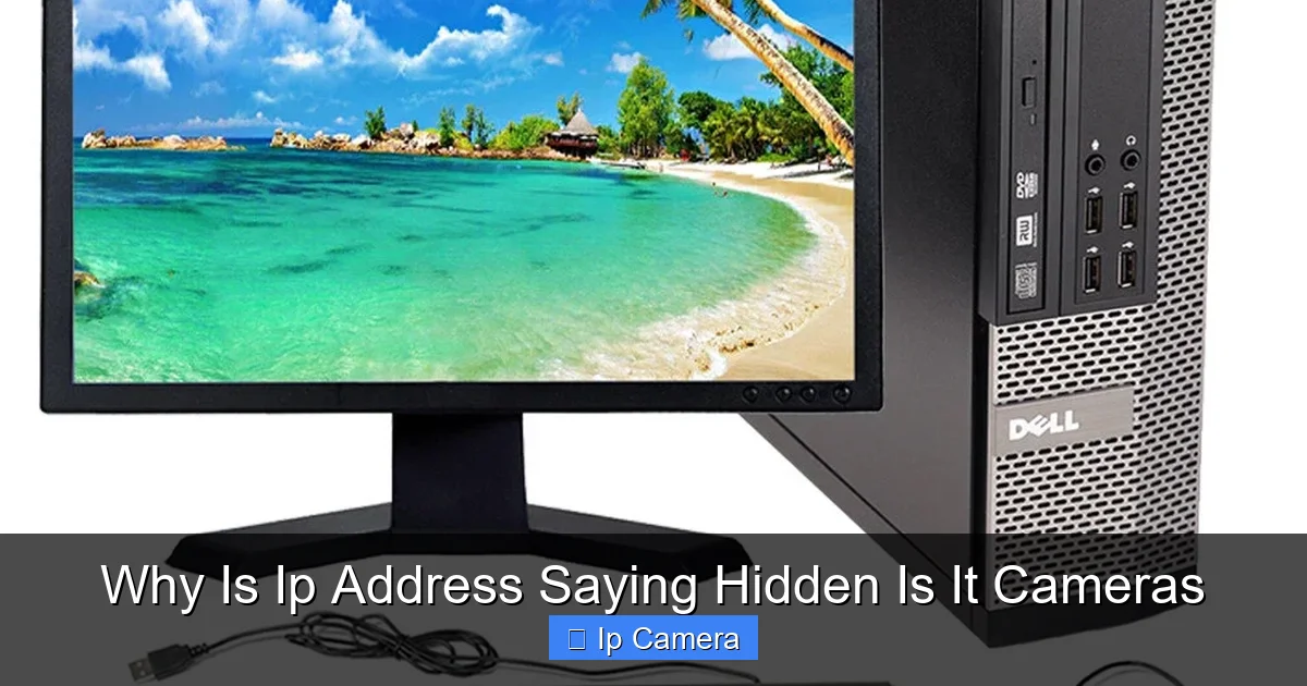 Why Is Ip Address Saying Hidden Is It Cameras