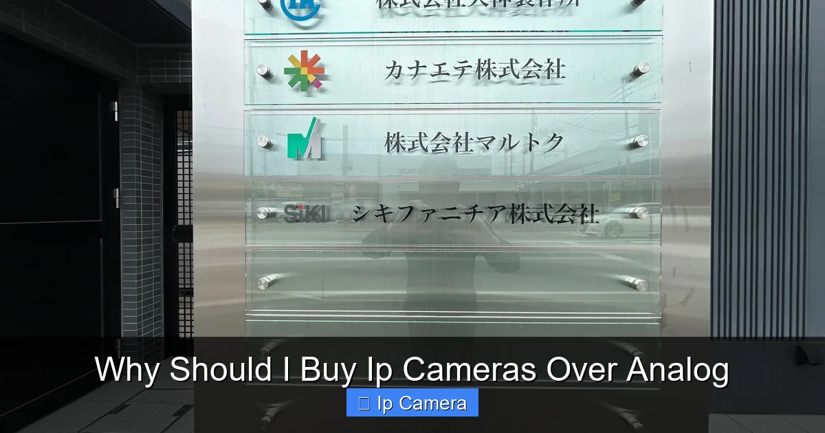Why Should I Buy Ip Cameras Over Analog