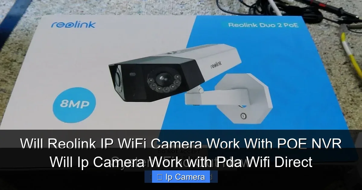 Will Ip Camera Work with Pda Wifi Direct