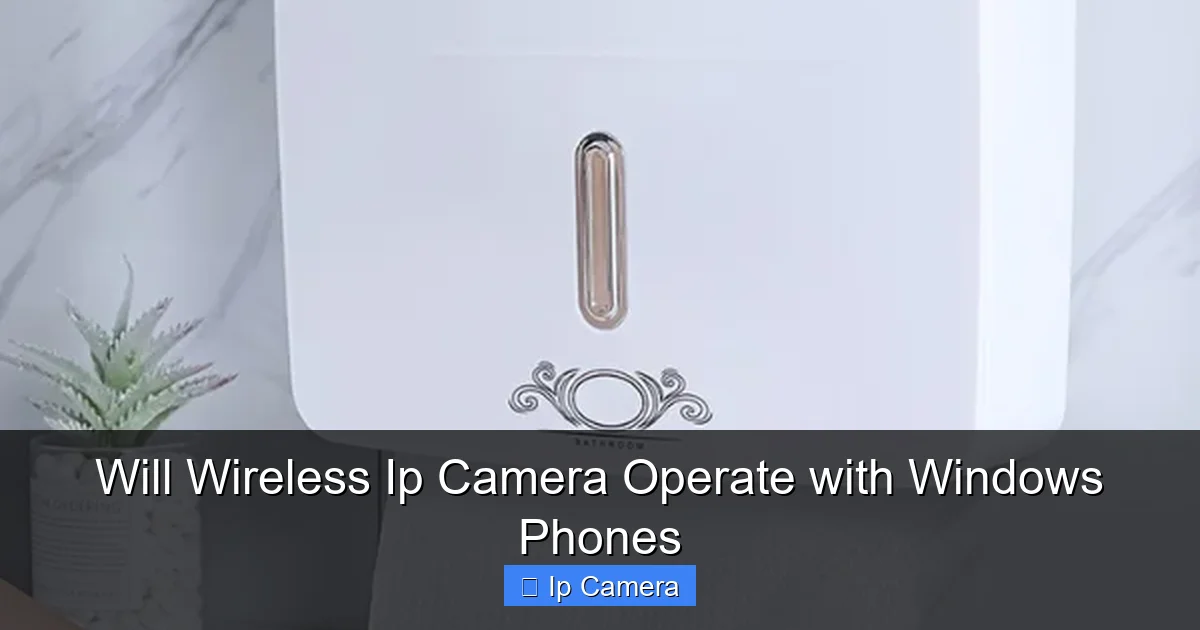 Will Wireless Ip Camera Operate with Windows Phones